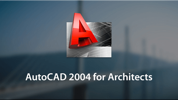 تحميل برنامج AutoCAD 2004 Crack برابط مباشر